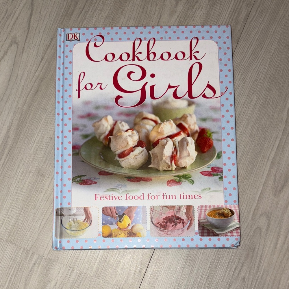 Cookbook for Girls - Festive Food for Fun Times